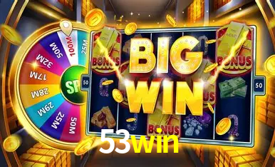 Descubra o Mundo do Cassino Online com 53win